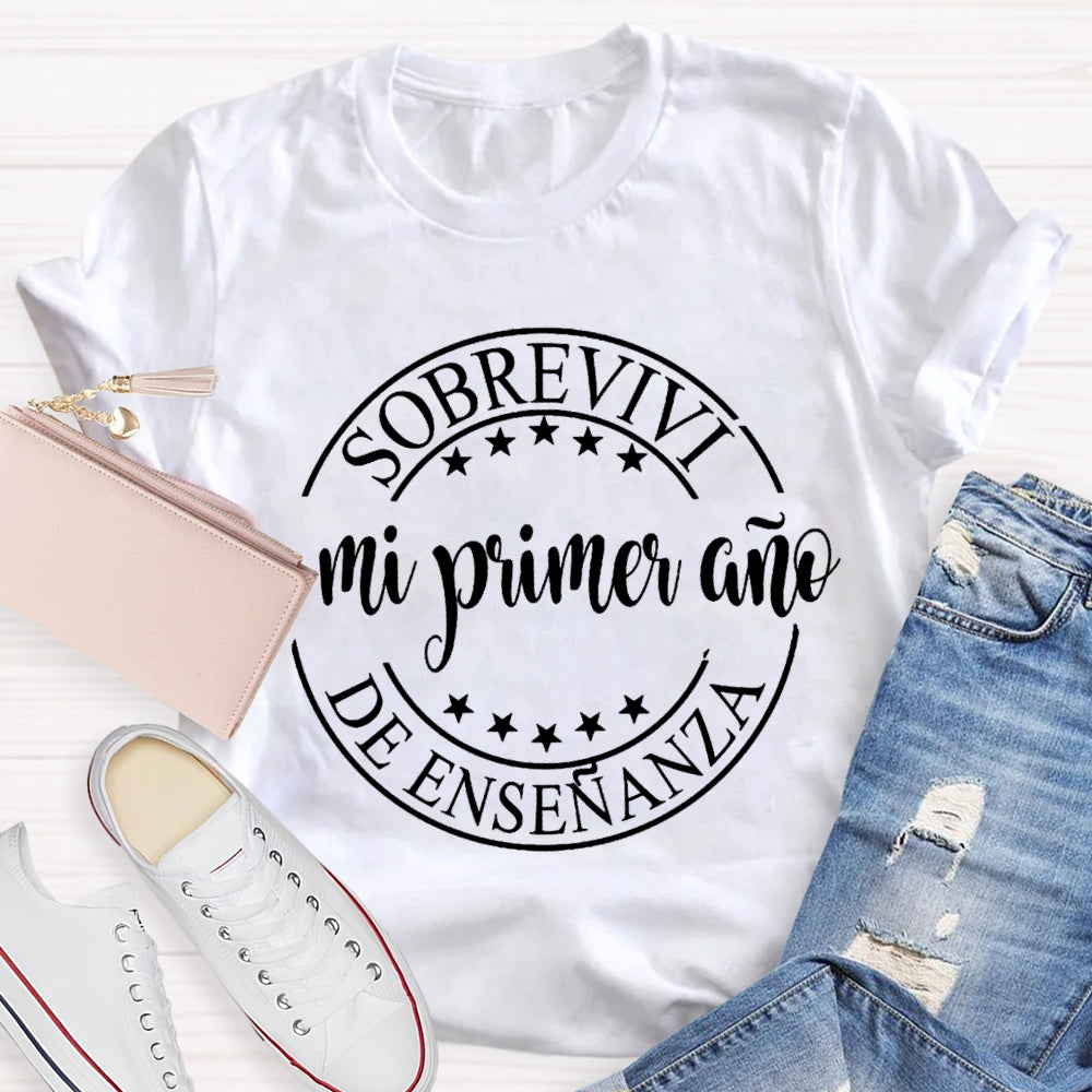 Sobrevivi Mi Primer Ano De Ensenanza Bilingual Teacher T-shirt