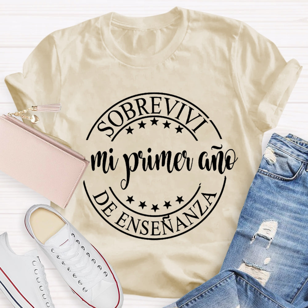 Sobrevivi Mi Primer Ano De Ensenanza Bilingual Teacher T-shirt