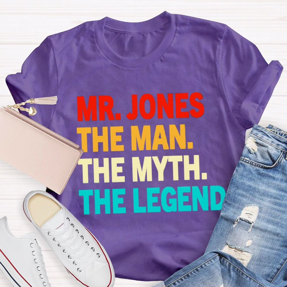 Personalized Name The Man The Myth The Legend T-Shirt
