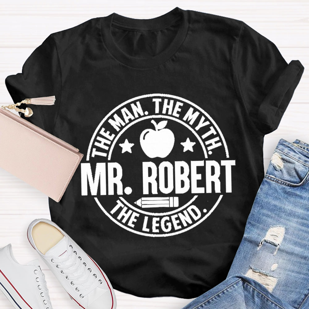 Personalized Name The Man The Myth The Legend Apple Pencil T-Shirt