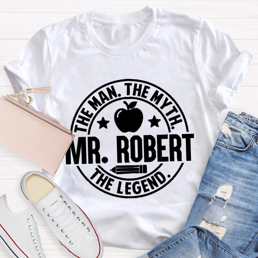 Personalized Name The Man The Myth The Legend Apple Pencil T-Shirt