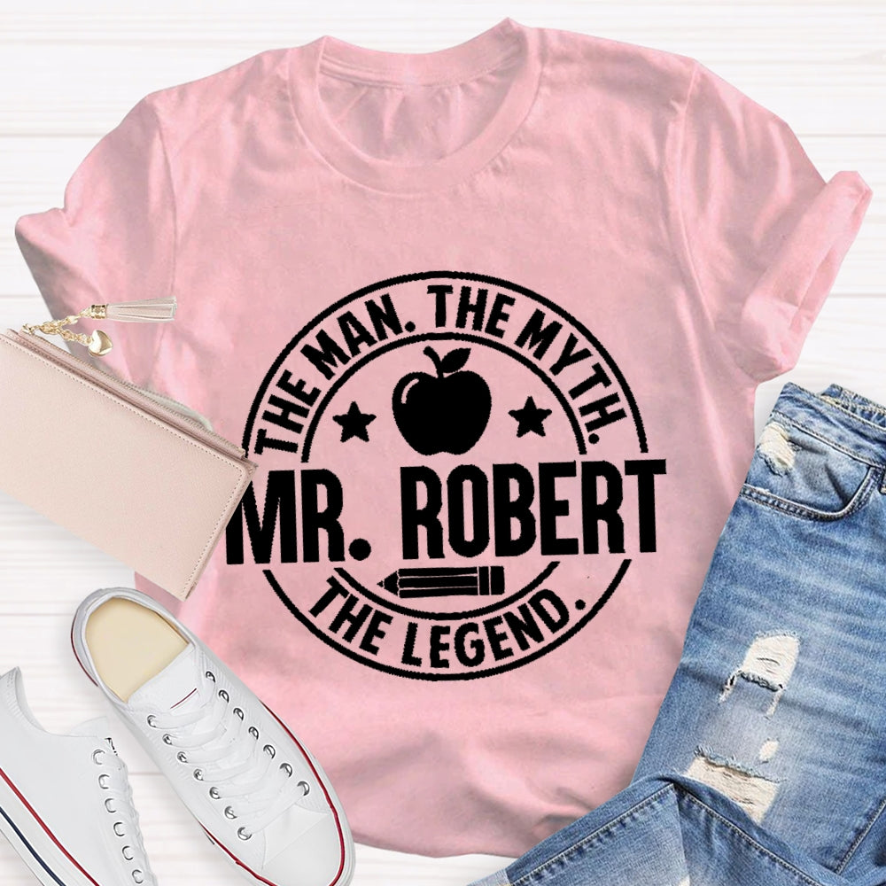 Personalized Name The Man The Myth The Legend Apple Pencil T-Shirt