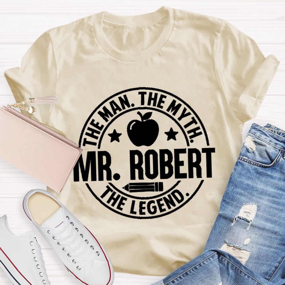 Personalized Name The Man The Myth The Legend Apple Pencil T-Shirt