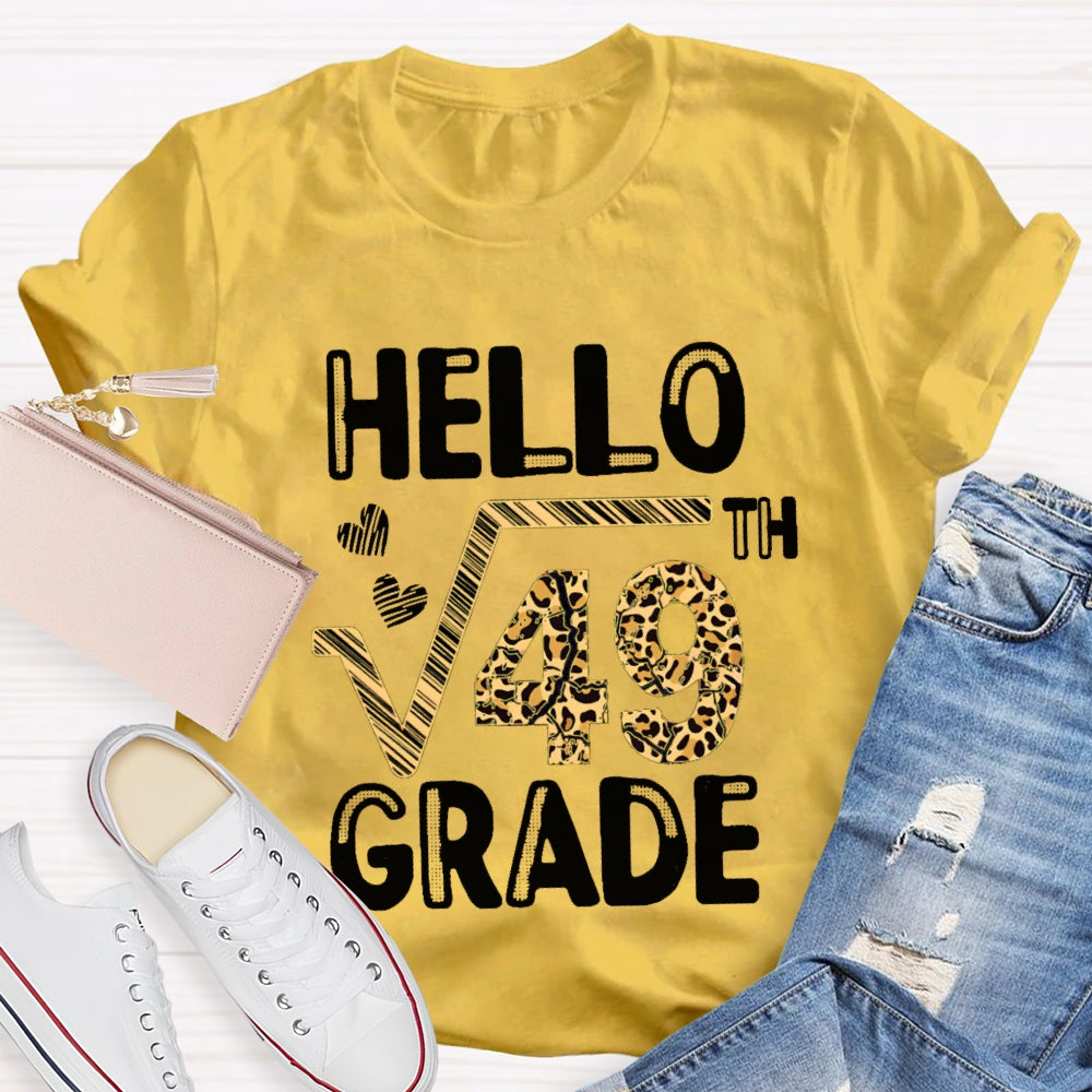 Personalized Grade Hello Square Root Of 49 Grade Funny 7th Grader School Gift T-shirt
