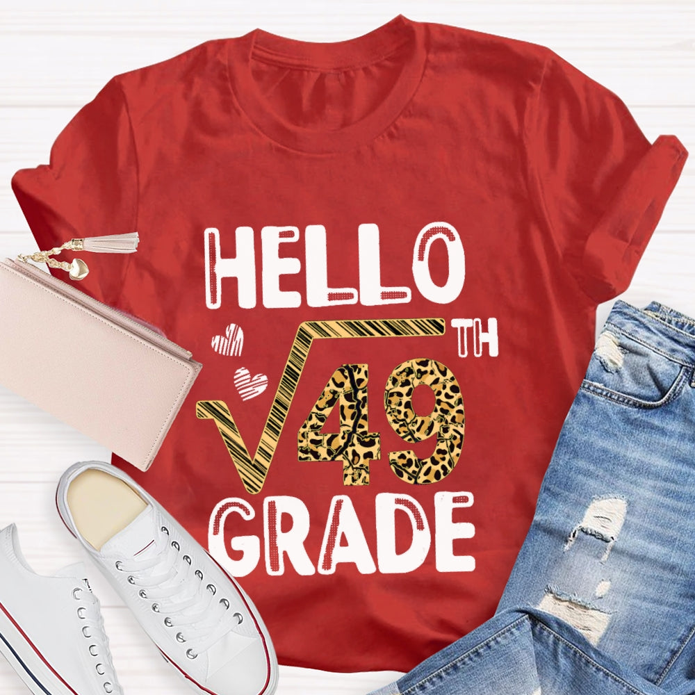 Personalized Grade Hello Square Root Of 49 Grade Funny 7th Grader School Gift T-shirt