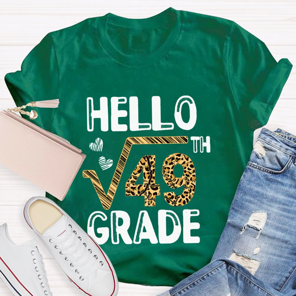 Personalized Grade Hello Square Root Of 49 Grade Funny 7th Grader School Gift T-shirt