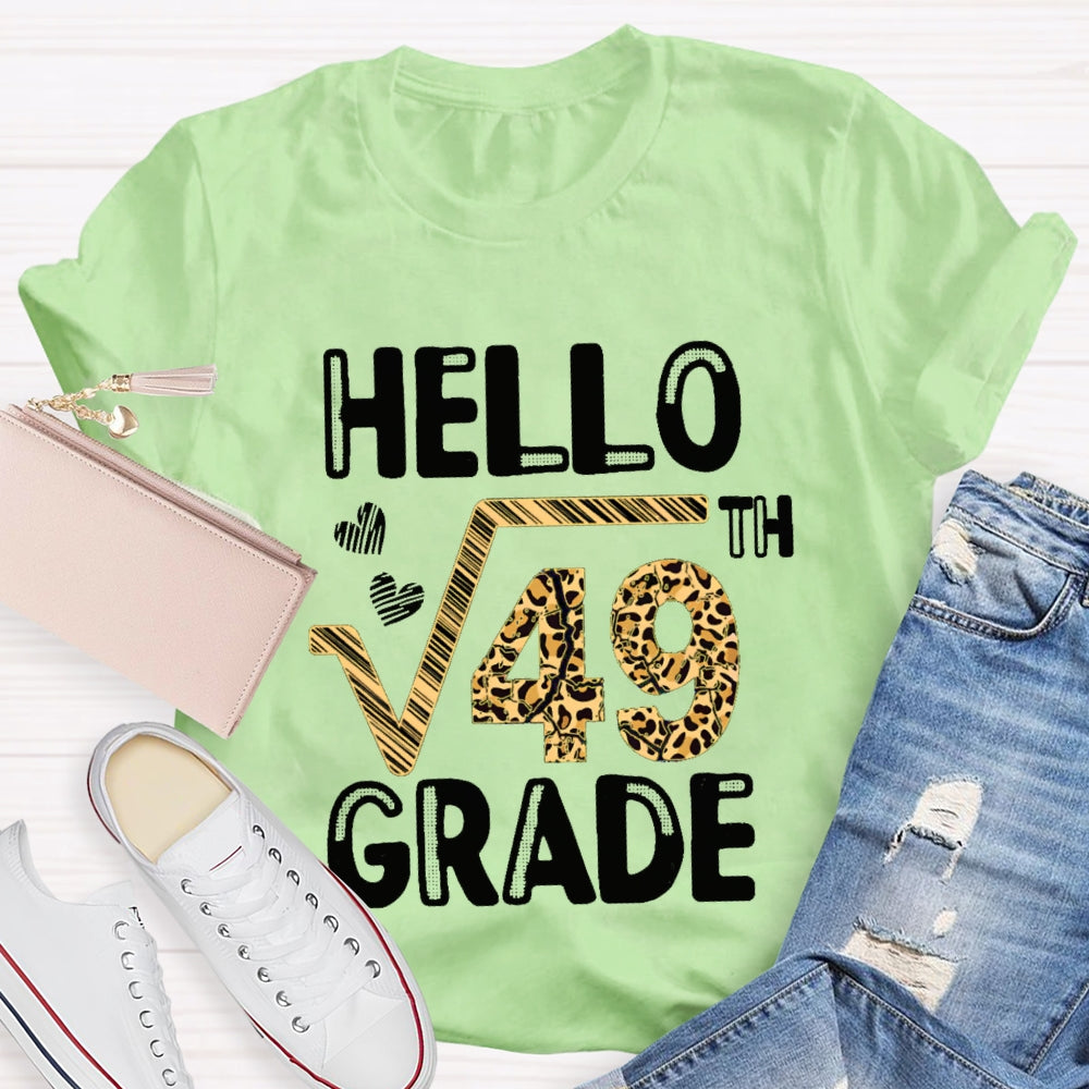 Personalized Grade Hello Square Root Of 49 Grade Funny 7th Grader School Gift T-shirt