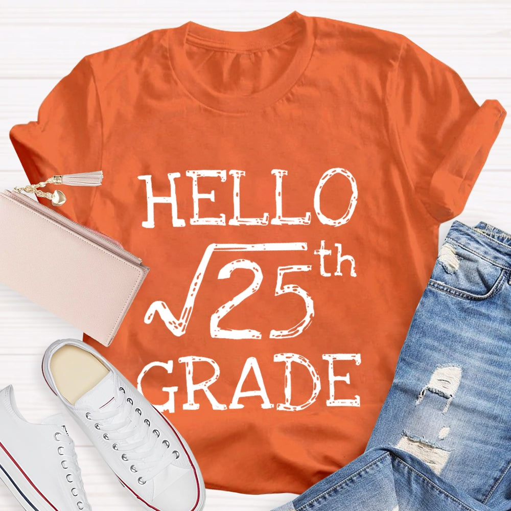 Personalized Grade Hello 5th Grade Square Root Of 25 Back To School Funny Gifts T-shirt