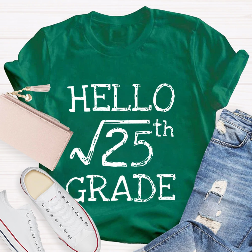 Personalized Grade Hello 5th Grade Square Root Of 25 Back To School Funny Gifts T-shirt