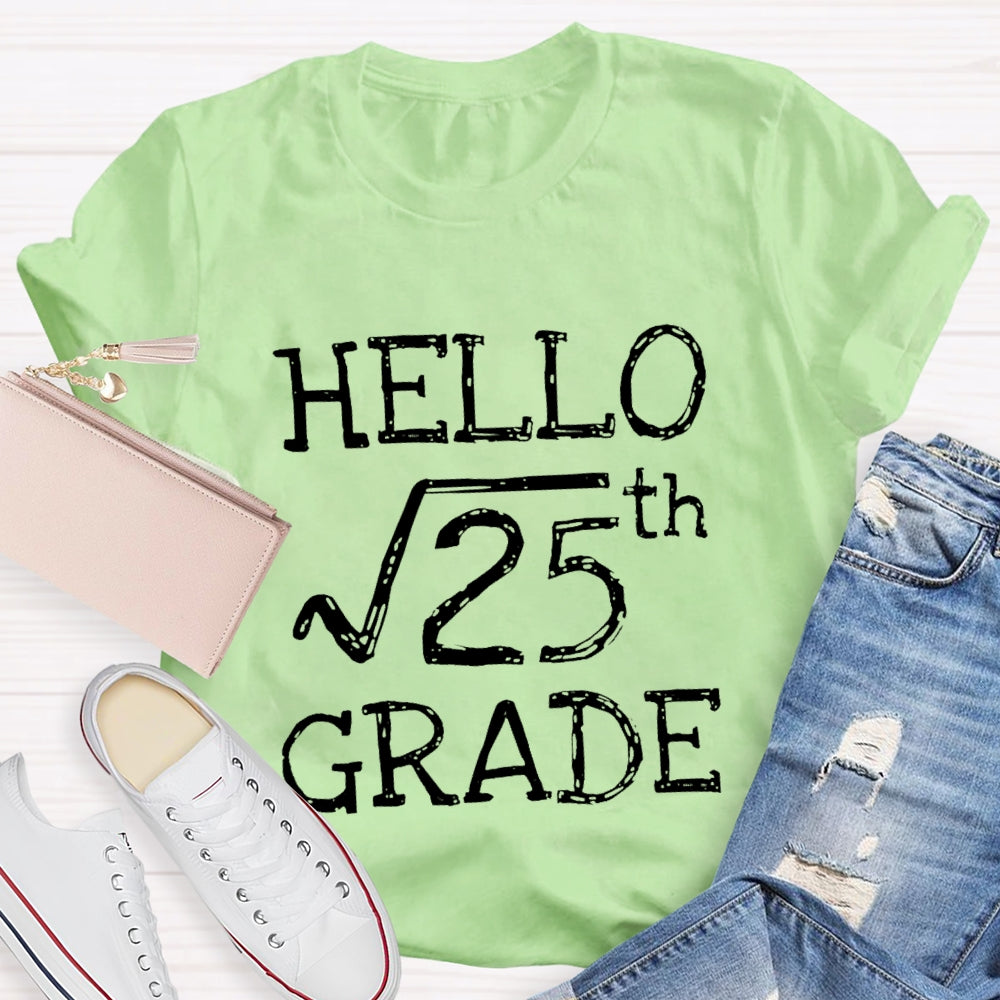 Personalized Grade Hello 5th Grade Square Root Of 25 Back To School Funny Gifts T-shirt