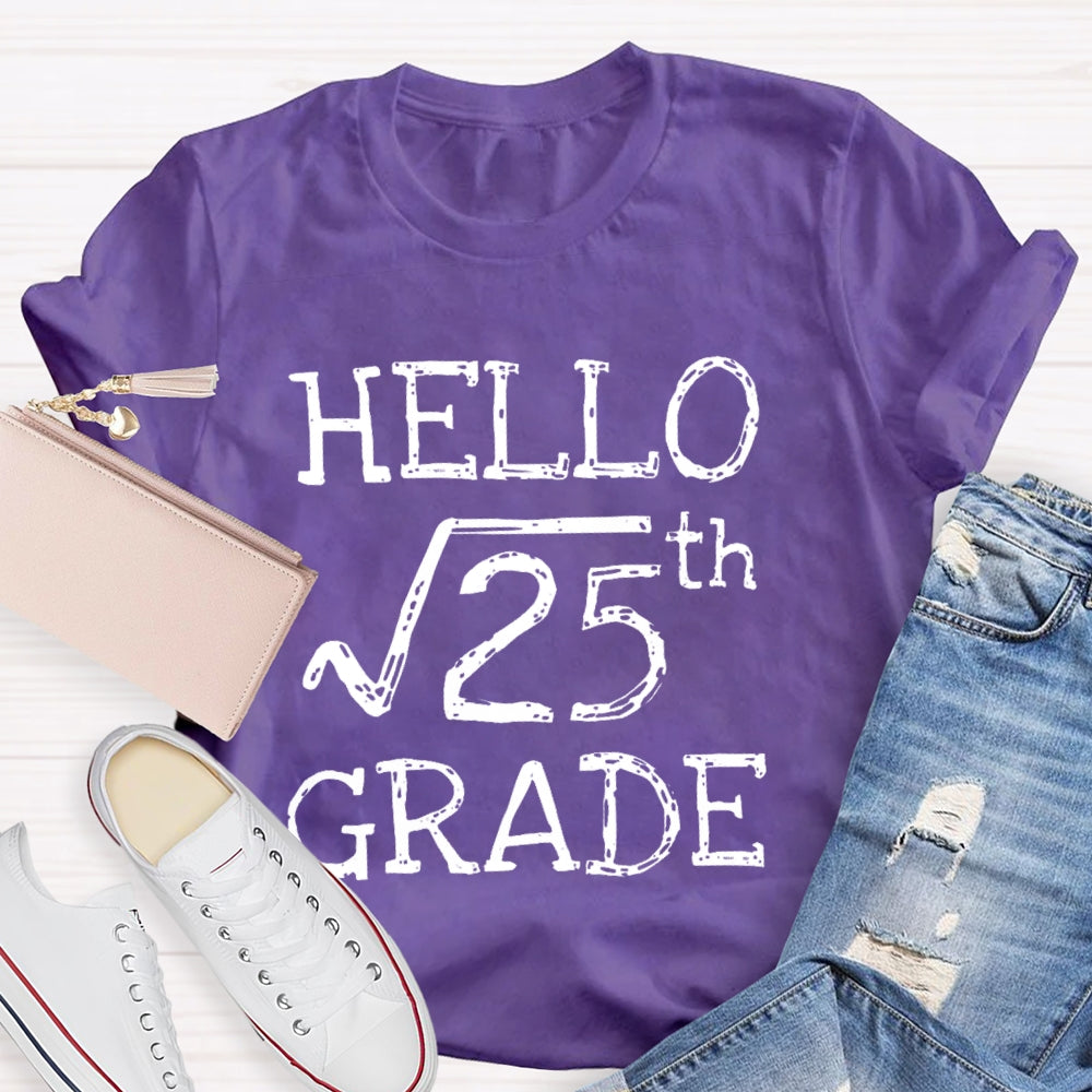 Personalized Grade Hello 5th Grade Square Root Of 25 Back To School Funny Gifts T-shirt