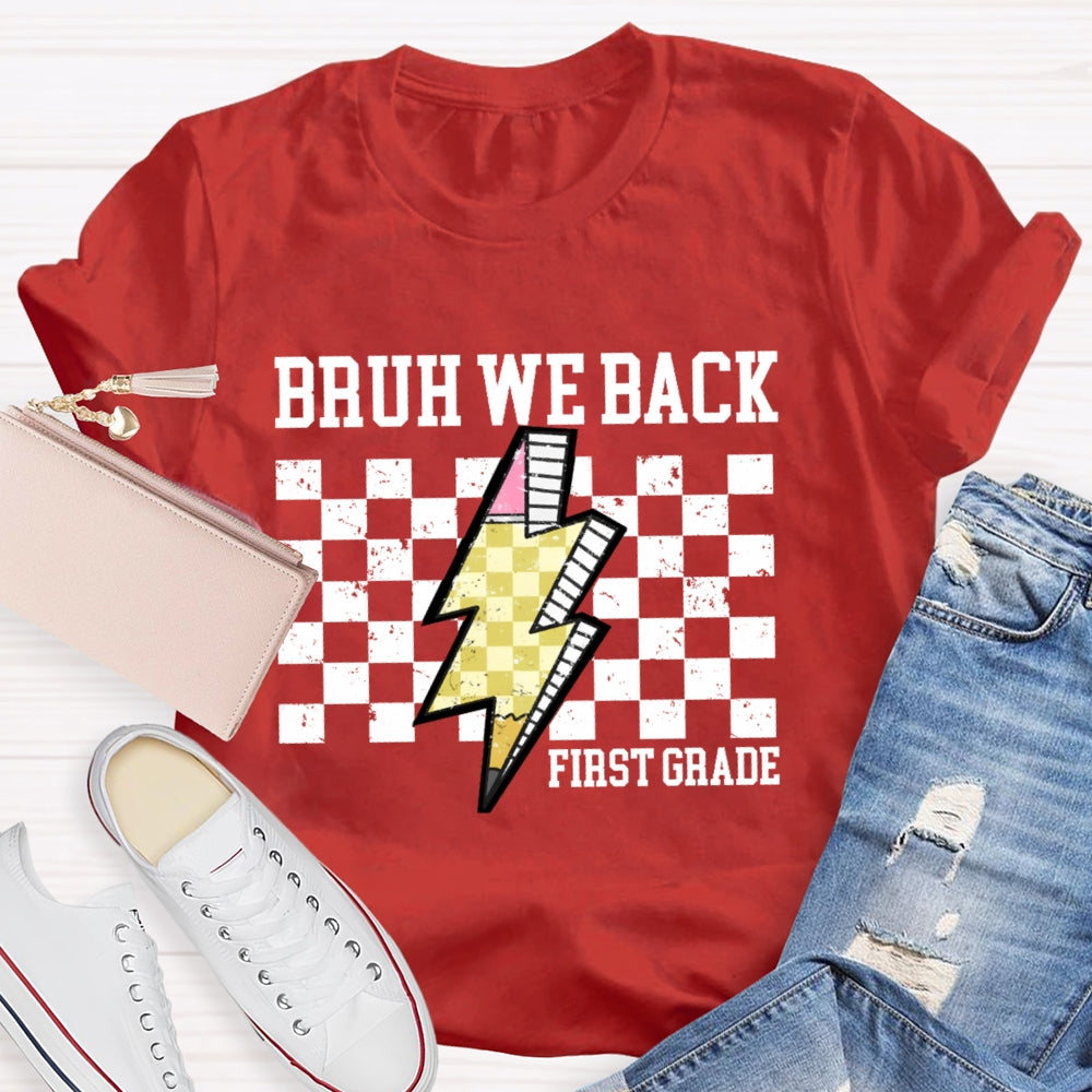 Personalized Grade Bruh We Back 1st Grade T-shirt