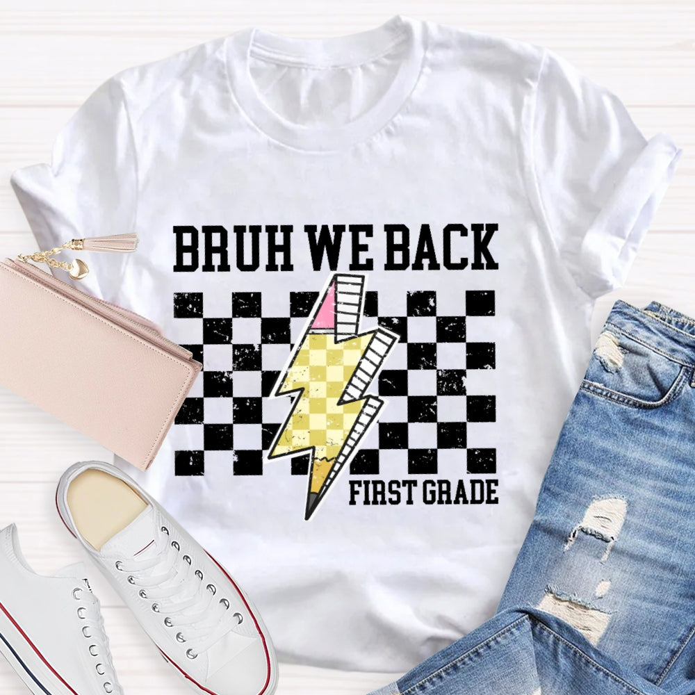 Personalized Grade Bruh We Back 1st Grade T-shirt