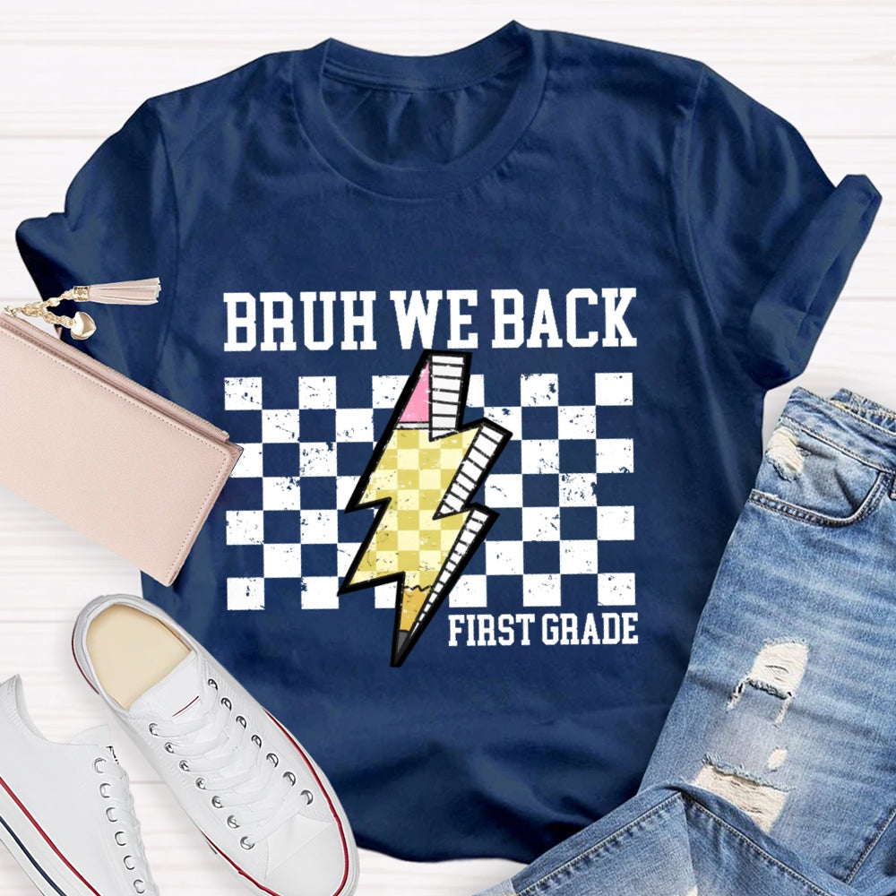 Personalized Grade Bruh We Back 1st Grade T-shirt