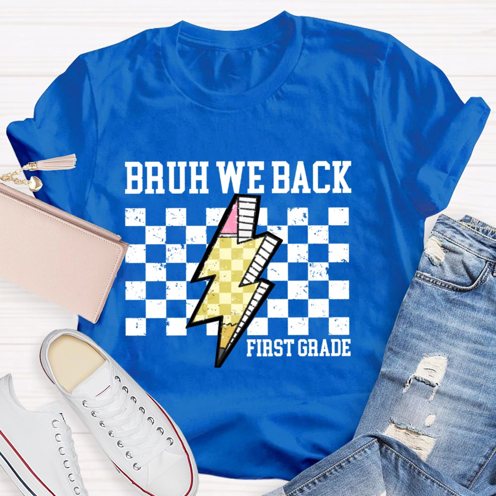 Personalized Grade Bruh We Back 1st Grade T-shirt