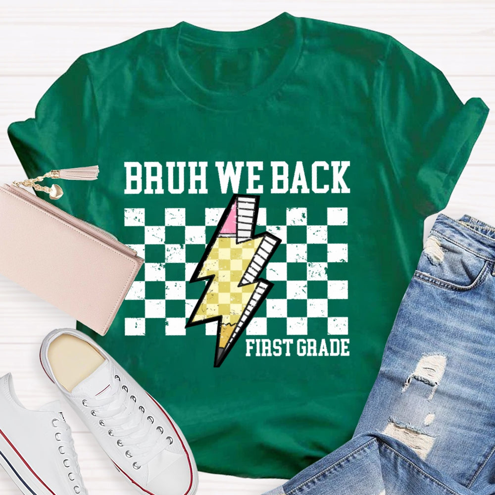 Personalized Grade Bruh We Back 1st Grade T-shirt