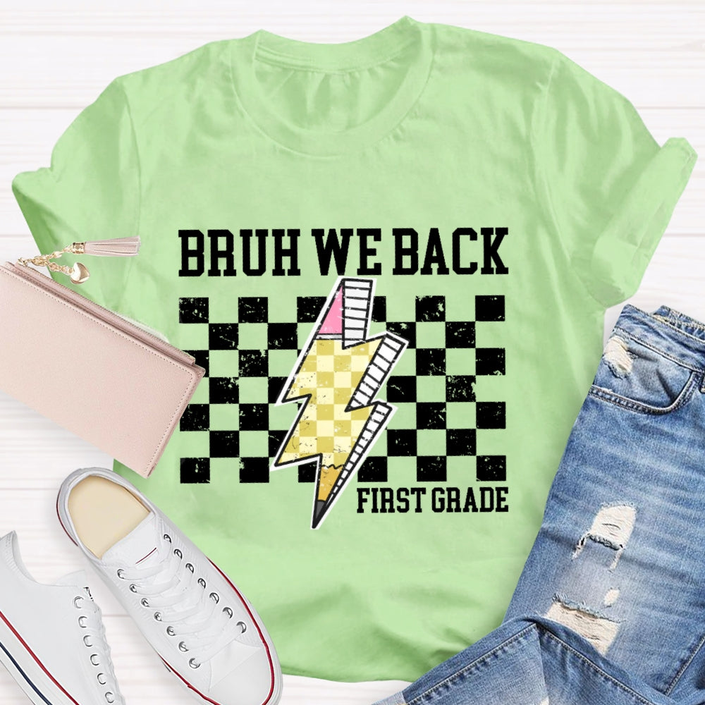 Personalized Grade Bruh We Back 1st Grade T-shirt
