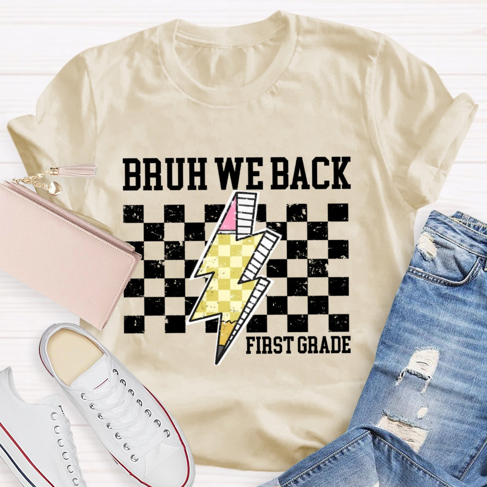 Personalized Grade Bruh We Back 1st Grade T-shirt