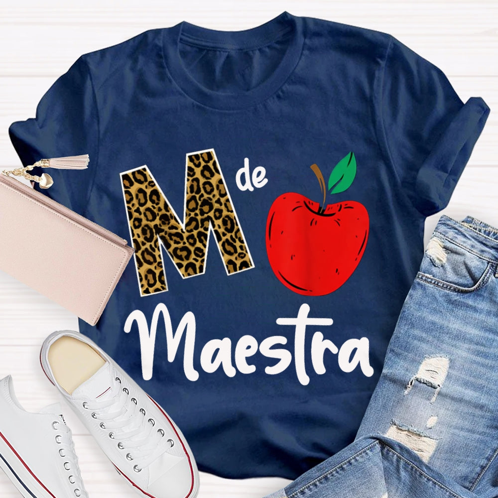 M Is Maestra Teacher Leopard Print Letters And Red Apple T-shirt