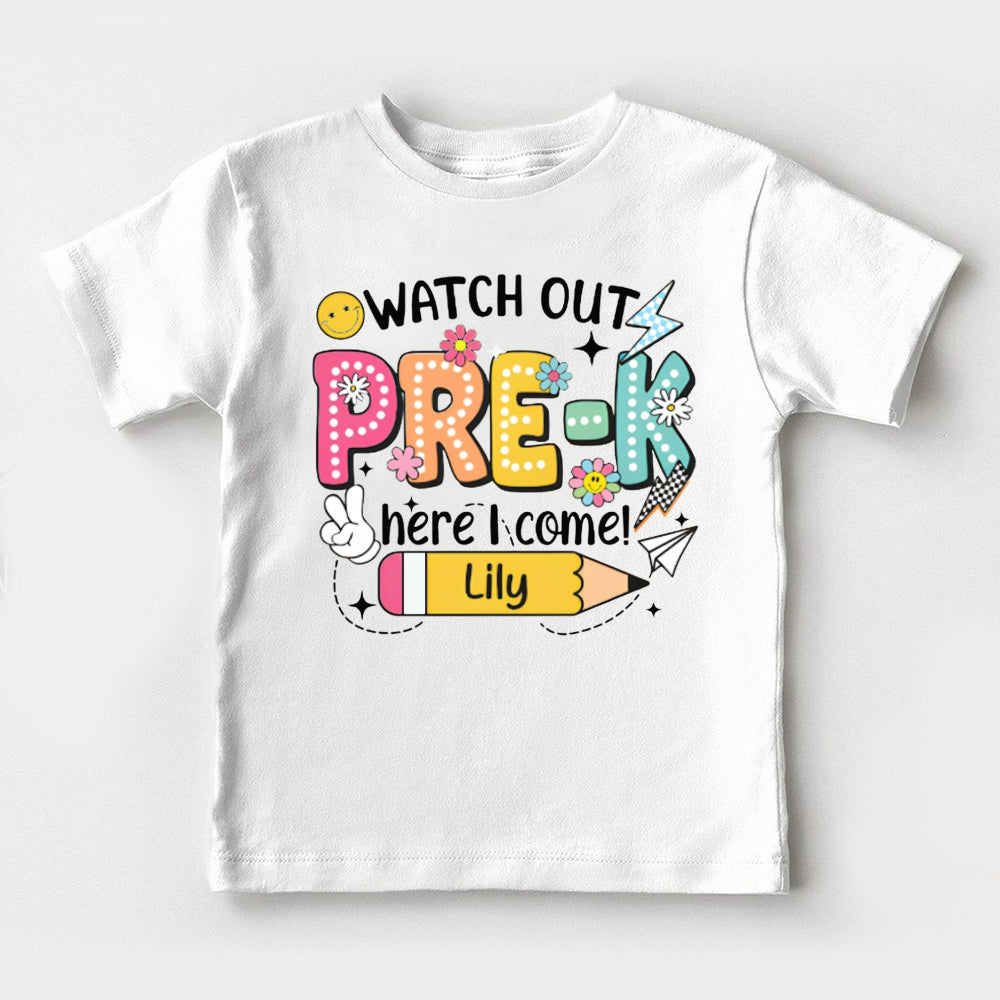 Personalized Name And Grade Watch Out Pre-K Here I Come Toddler T-shirts