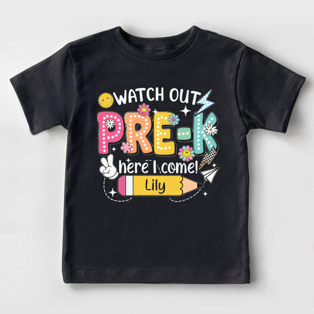 Personalized Name And Grade Watch Out Pre-K Here I Come Toddler T-shirts