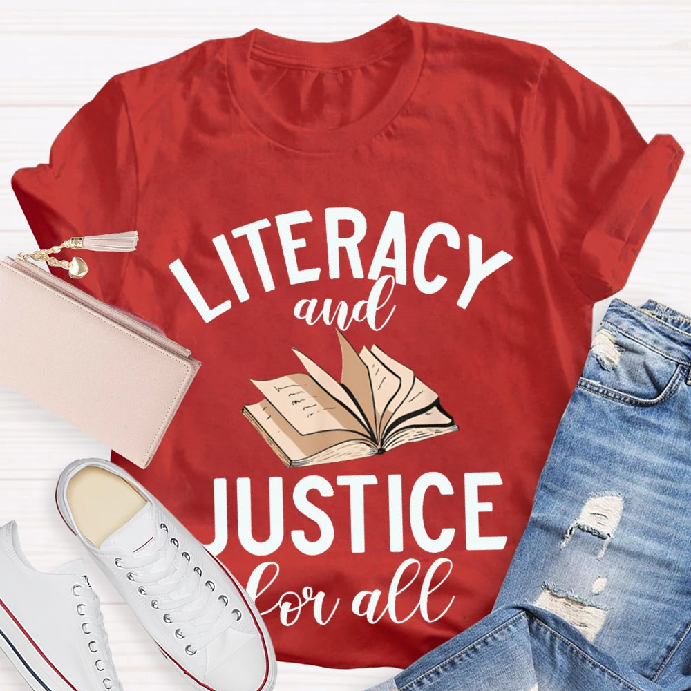 Literacy And Justice For All T-shirt