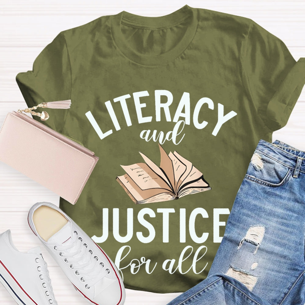 Literacy And Justice For All T-shirt