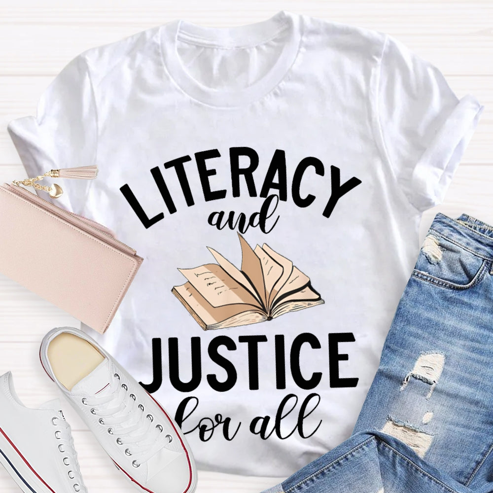 Literacy And Justice For All T-shirt