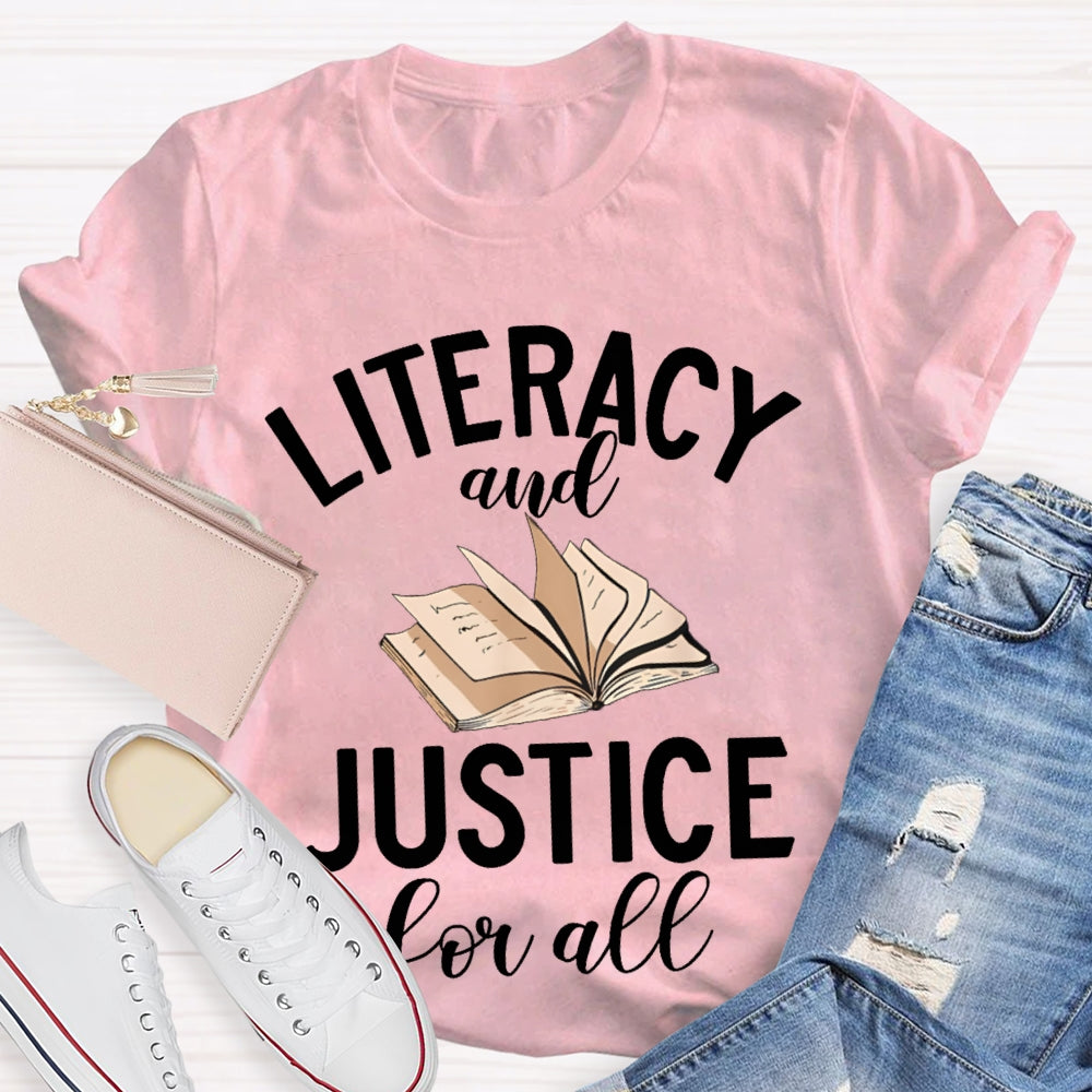 Literacy And Justice For All T-shirt