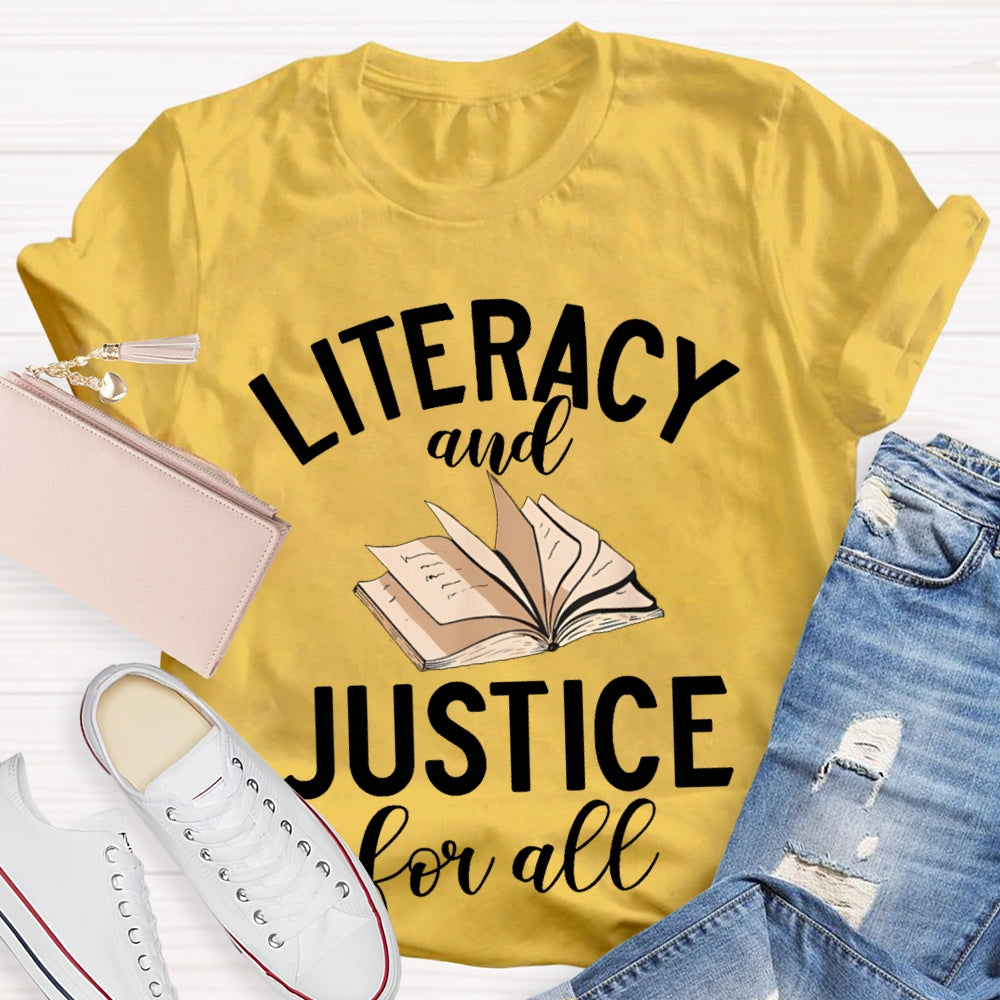 Literacy And Justice For All T-shirt