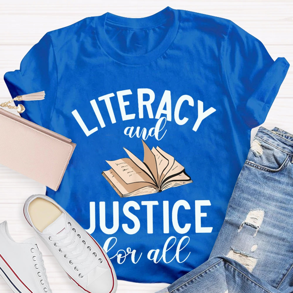 Literacy And Justice For All T-shirt