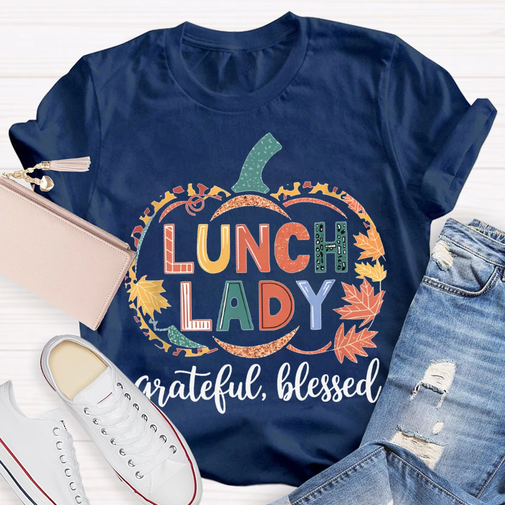 Lunch Lady Grateful Blessed Maple Leaf And Pumpkin Print Halloween T-shirt