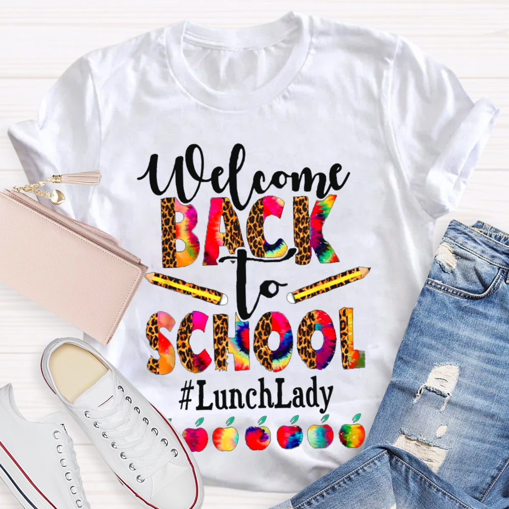 Welcome Back To School Lunch Lady Leopard Print And Tie-Dye Monogram Colorful Apples T-shirt