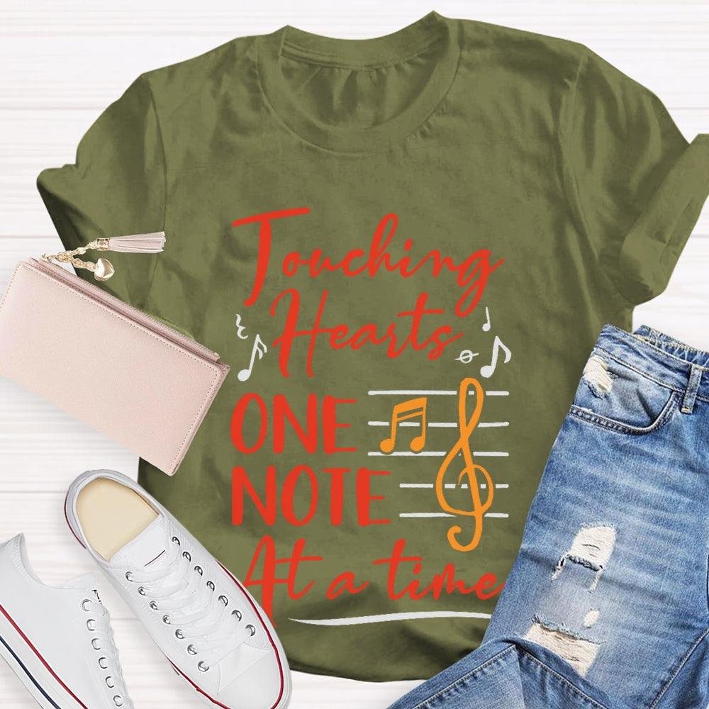 Touching Hearts One Note At A Time Music Teacher Funny  T-shirt