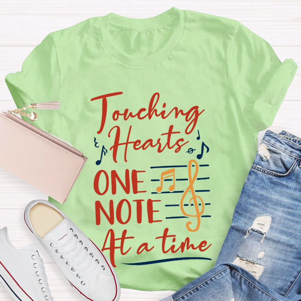 Touching Hearts One Note At A Time Music Teacher Funny  T-shirt