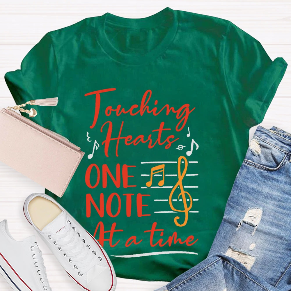 Touching Hearts One Note At A Time Music Teacher Funny  T-shirt