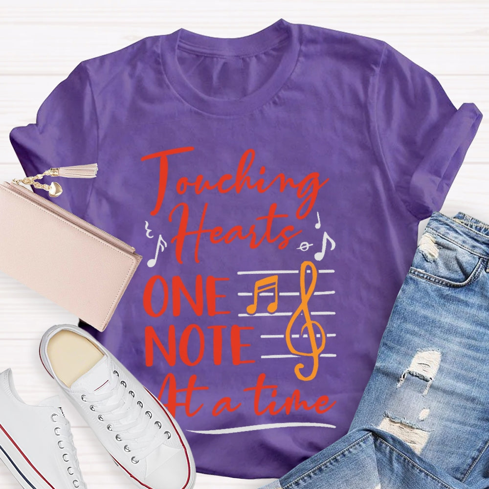 Touching Hearts One Note At A Time Music Teacher Funny  T-shirt
