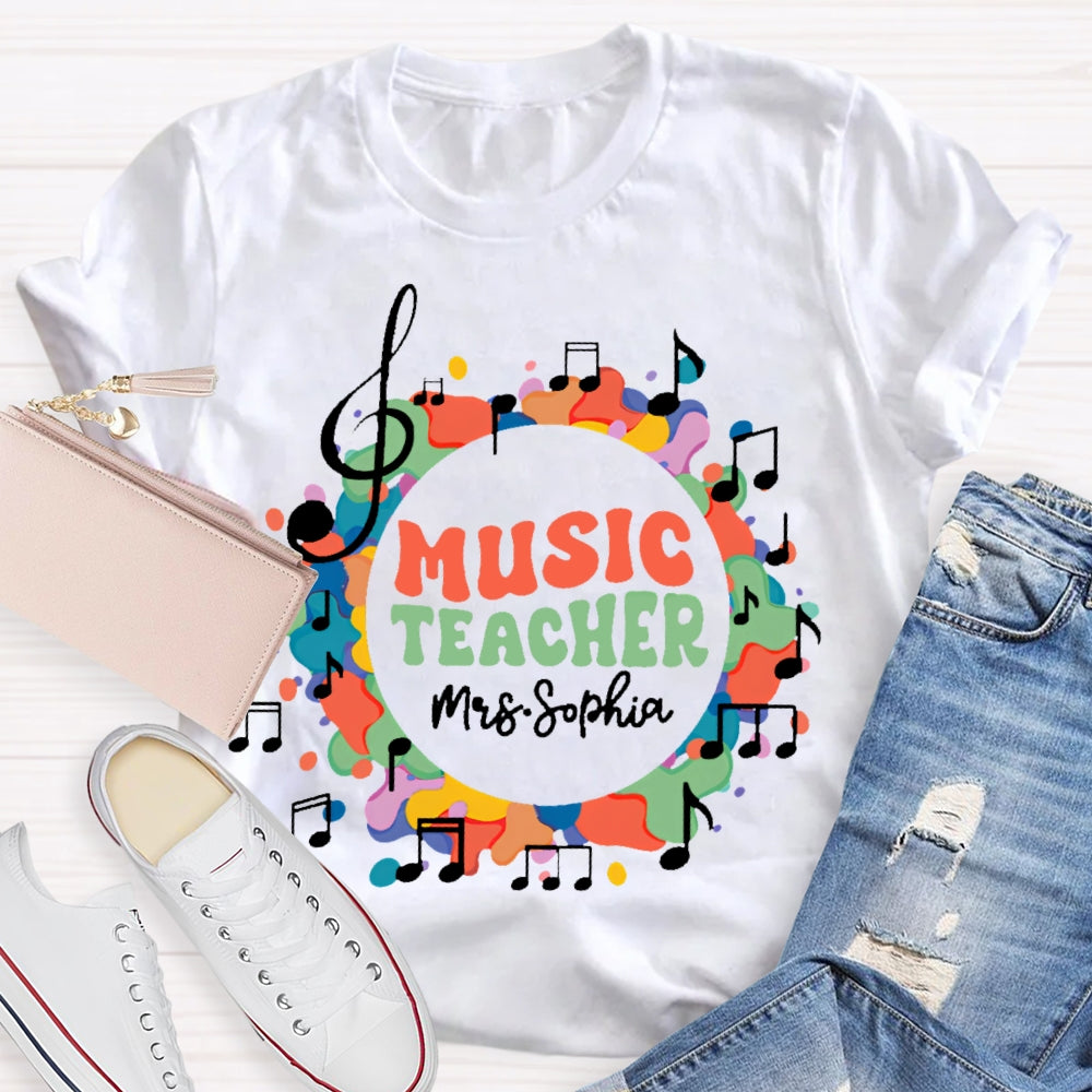 Personalized Name Music Teacher Musical Notes Funny  T-shirt