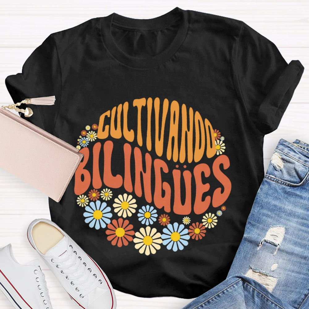Cultivando Bilingues Dual Language Crew Bilingual Teacher  T-shirt