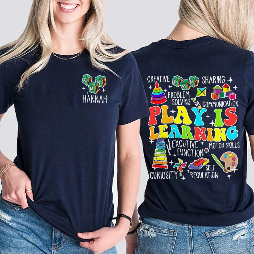 Personalized Name Play Is Learning Funny Double Printed T-shirt
