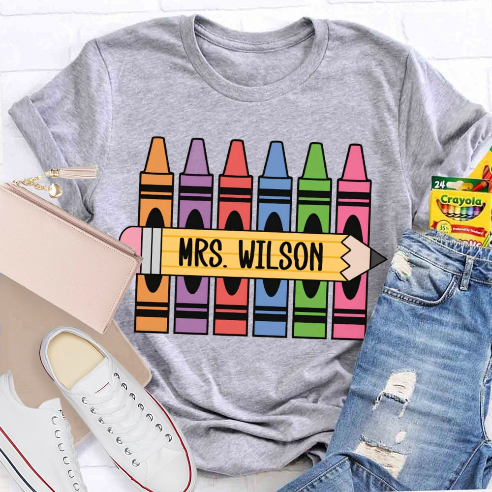 Personalized Name Back To School Colored Crayons Teacher T-shirt