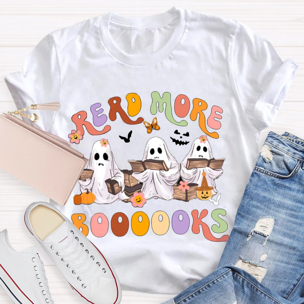Halloween Read More Books Spooky Teacher Shirt