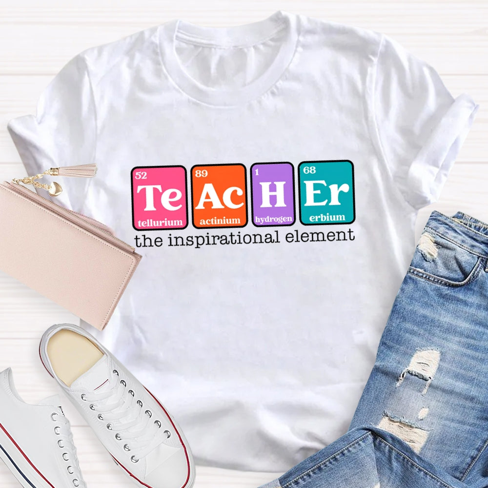 The Inspirational Element of Funny Teacher T-Shirt
