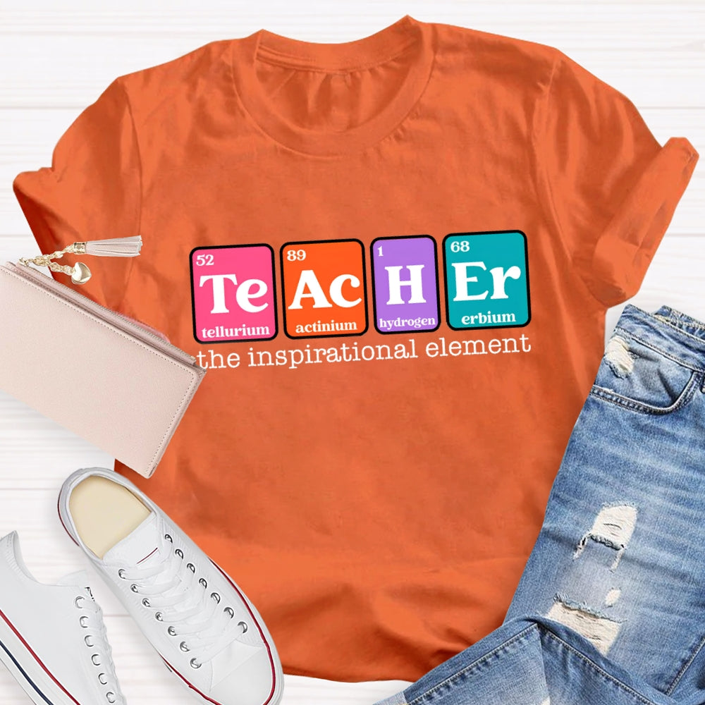 The Inspirational Element of Funny Teacher T-Shirt