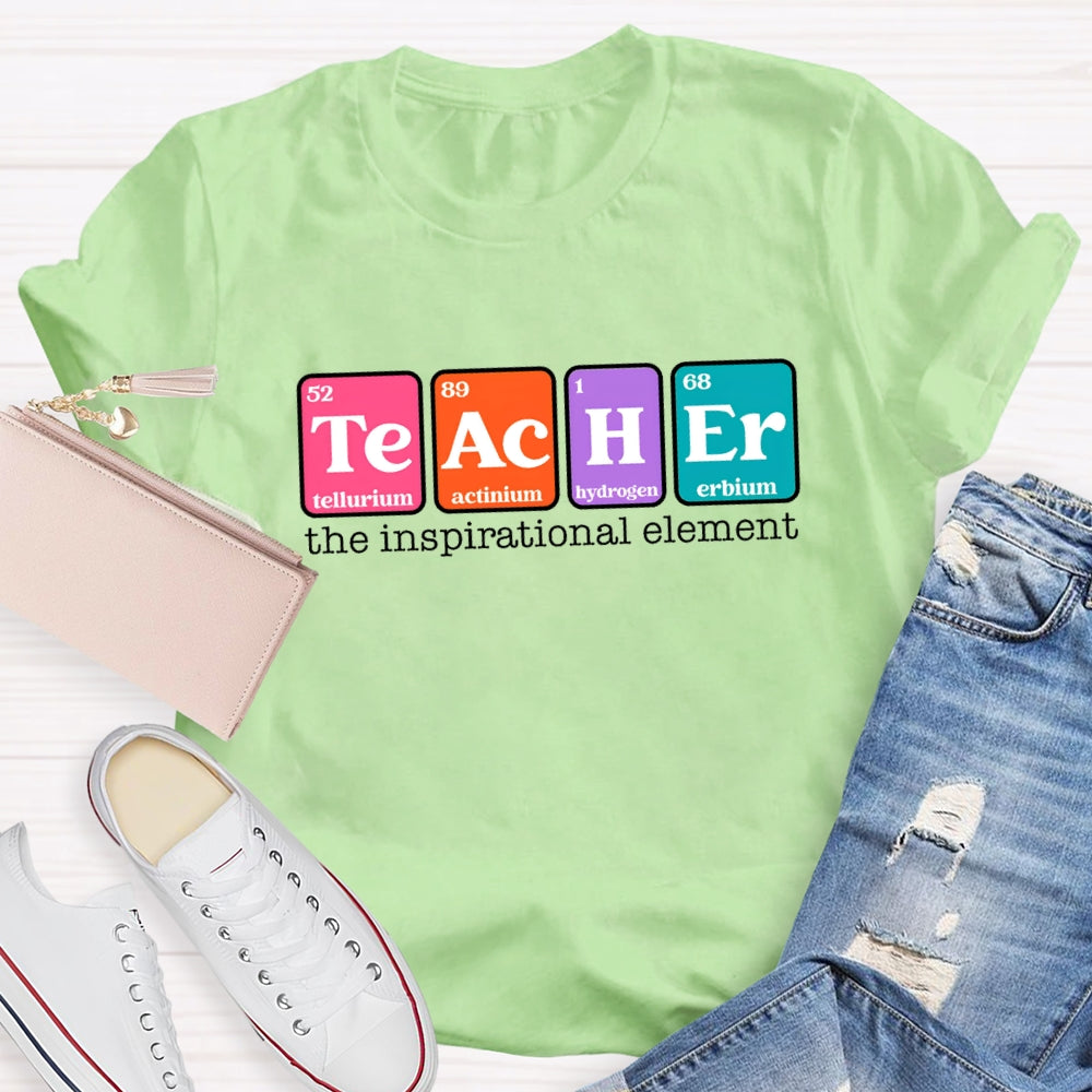 The Inspirational Element of Funny Teacher T-Shirt