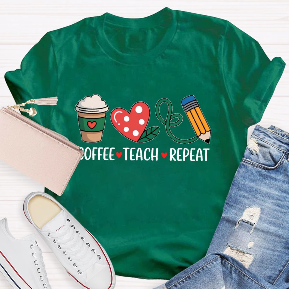 Coffee Teach Repeat Funny T-shirt
