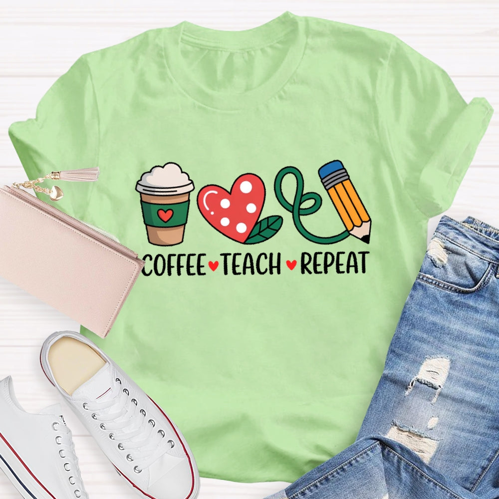 Coffee Teach Repeat Funny T-shirt