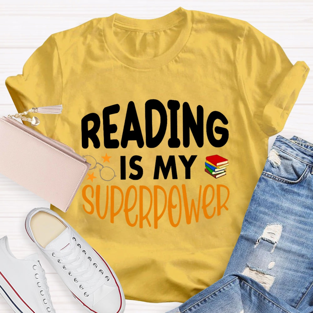 Reading Is My Superpower Funny T-shirt