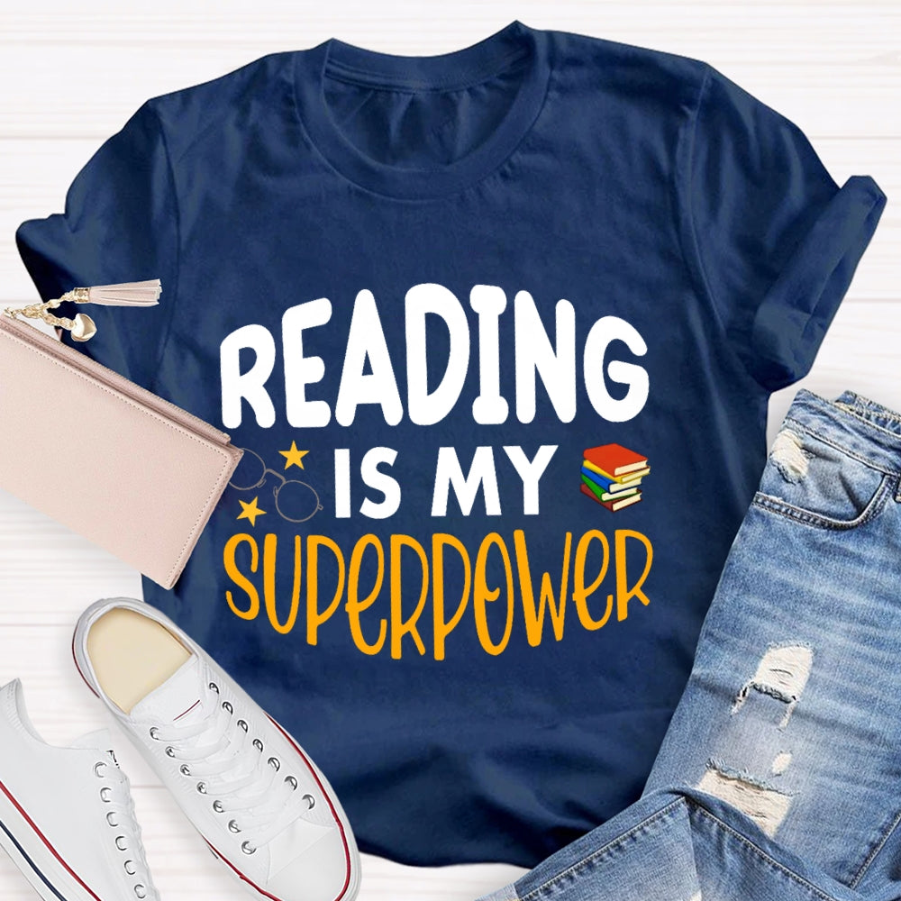 Reading Is My Superpower Funny T-shirt