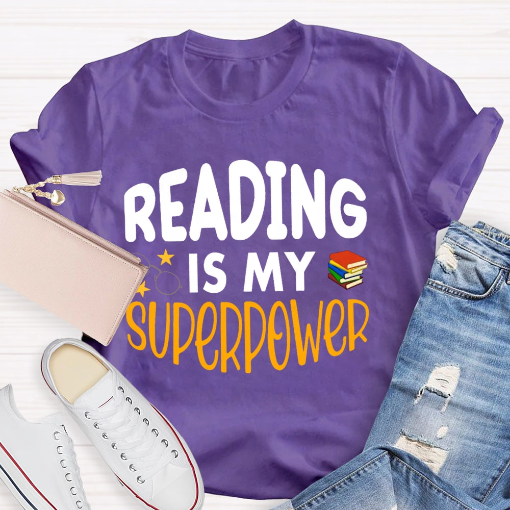 Reading Is My Superpower Funny T-shirt